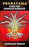 PRANAYAMA CURE FO...