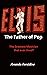 Elvis Presley: The Father o...
