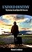 UNTOLD DESTINY: -My Journey to and Quest for Success-