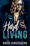 Hard Living Book cover for Hard Living