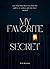 My Favorite Secret: A Forbi...