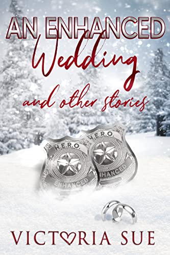 An Enhanced Wedding and other stories (Enhanced World Book 8)