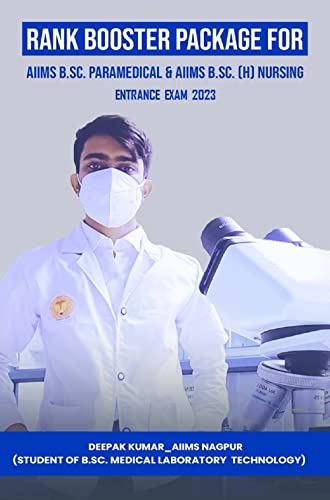 RANK BOOSTER PACKAGE FOR AIIMS B.SC. PARAMEDICAL & AIIMS B.SC. (H) NURSING ENTRANCE EXAM 2024