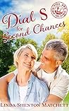 Dial S for Second Chances by Linda Shenton Matchett