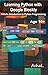 Learning Python with Google Blockly: A Kid's Introduction to Python Programming (Programming for Kids)