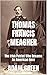 Thomas Francis Meagher: The...