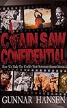 Chain Saw Confide...