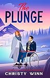 The Plunge: A Greenwood Mountain Romance (Greenwood Mountain Romances)