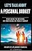 Let's Talk About a Personal Budget by R.L.  Simmons