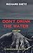 Don't Drink the Water by Richard Dietz