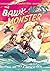 Cryptid Kids: The Bawk-ness Monster: A Graphic Novel