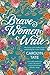 Brave Women Write: On facing grief, finding hope and freeing the writer within.