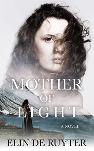 Mother of Light: A Novel (Kindle Edition)
