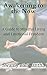 Awakening to the Now: A Gui...