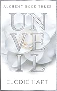 Unveil (Alchemy, #3)