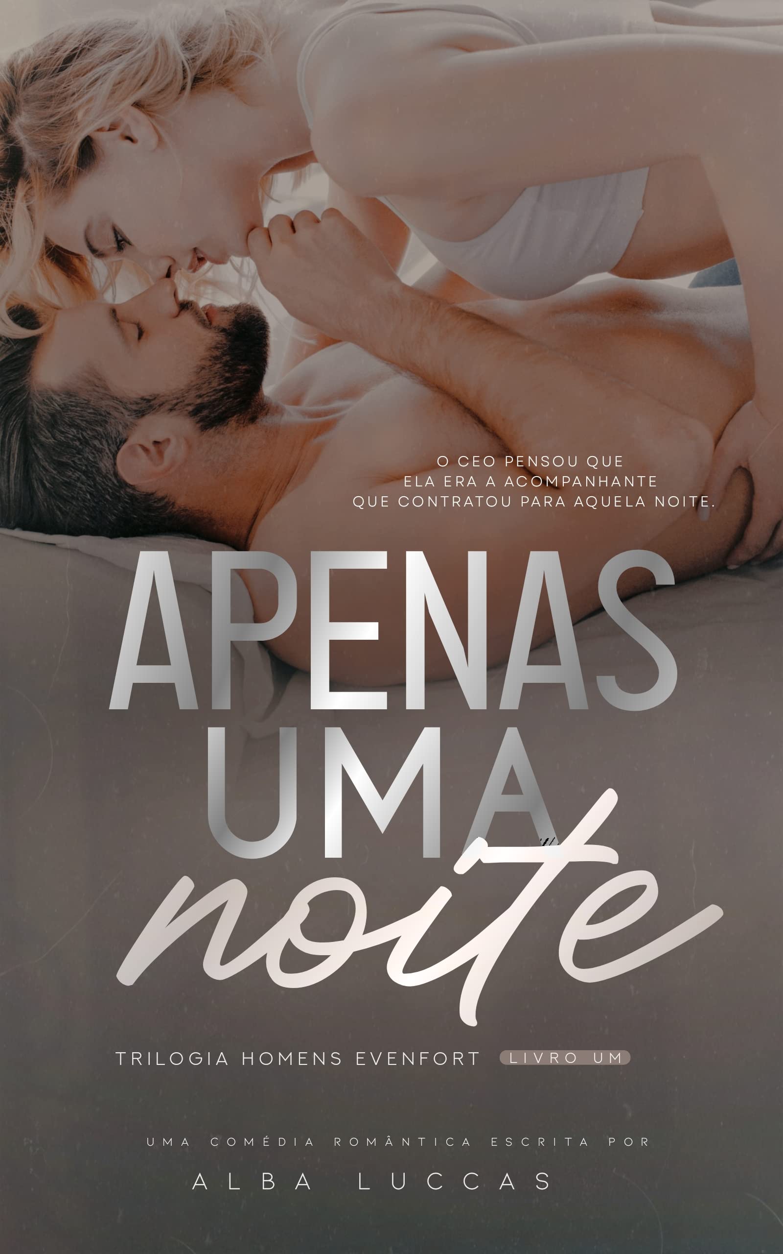 APENAS UMA NOITE: Trilogia Homens Evenfort - Livro I (Portuguese Edition)