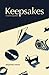 Keepsakes: Revised and Expanded