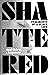 Shattered: Fragments of a Black Life