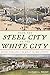 From the Steel City to the White City by Zachary L. Brodt