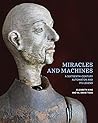 Miracles and Machines by Elizabeth        King