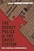 The Secret Police and the S...