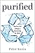 Purified: How Recycled Sewa...