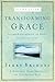 Transforming Grace Discussi...