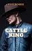 Cattle King by H.A.H. Monroe