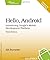 Hello, Android: Introducing Google's Mobile Development Platform (Pragmatic Programmers)