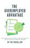 The Overemployed ...