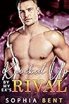 Knocked Up by My Ex's Rival Book cover for Knocked Up by My Ex's Rival