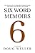 Six Word Memoirs: A Wondrous Anthology of Stories, Poems, Memoirs, and Jokes, told in only six words (Six Word Stories)