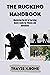 The Rucking Handbook by Travis k. Bone The Rucking Handbook by Travis k. Bone