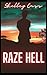 Raze Hell: Book five in the...
