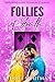 Follies of Youth by Everlee Whitman Follies of Youth by Everlee Whitman