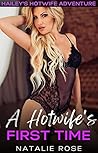 A Hotwife's First...