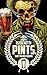 Pints, They Rained Down