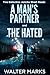 Two Detective Jericho Short Reads: The Hated / A Man's Partner (Detective Jericho #3-4)