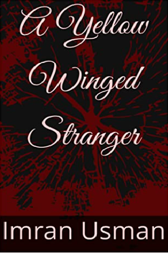A Yellow Winged Stranger