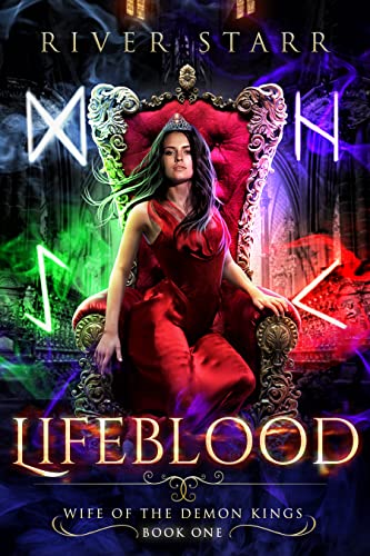 Lifeblood (Wife of the Demon Kings #1)