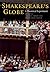 Shakespeare's Globe: A Thea...