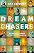 Dream Chasers: Becoming Res...