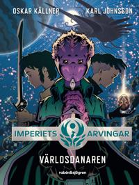 Världsdanaren (Imperiets arvingar, #6)