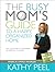 The Busy Mom's Guide to a H...