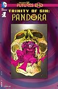 Trinity of Sin: Pandora: Futures End (2014) #1