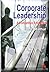 Corporate Leadership: A Com...