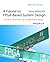 A Tutorial on FPGA-Based Sy...