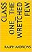 Class One_ The Wretched Few
