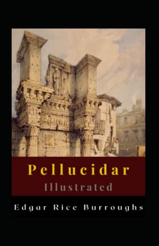 Pellucidar Illustrated