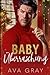 Baby Überraschung (Alpha Milliardär)